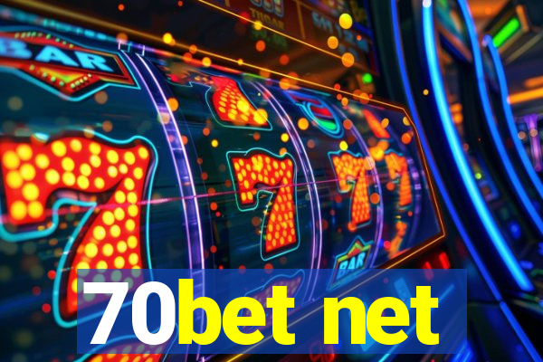 70bet net